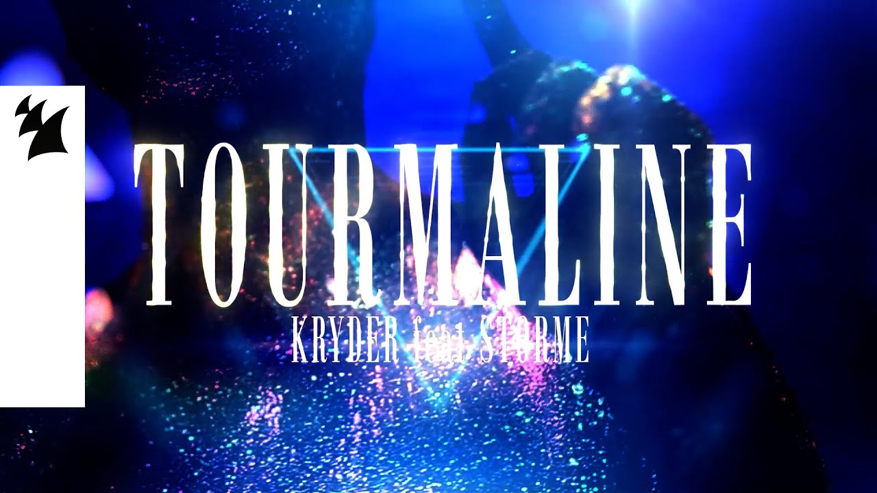Kryder feat. STORME - Tourmaline (Official Lyric Video)