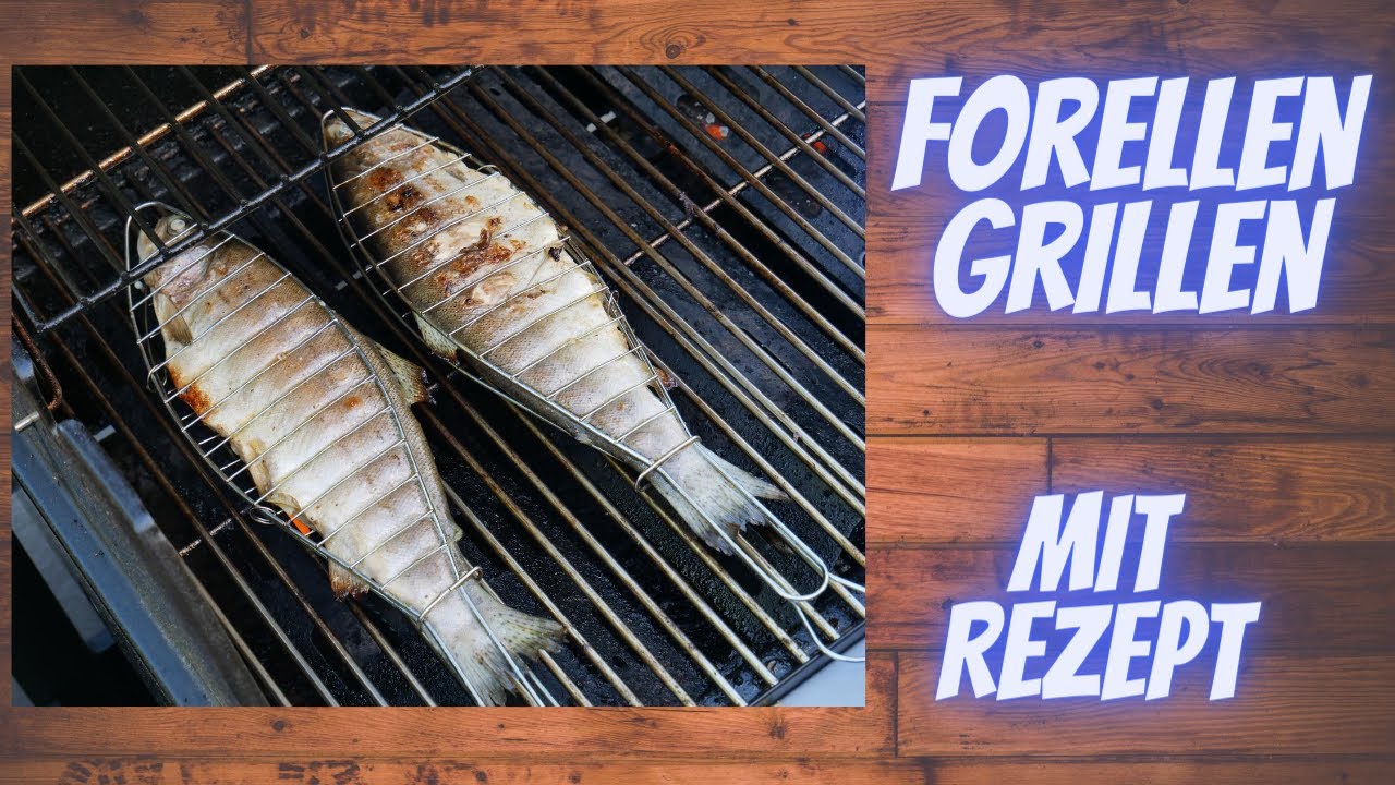 Forelle lecker Grillen / Zubereiten. Catch & Cook