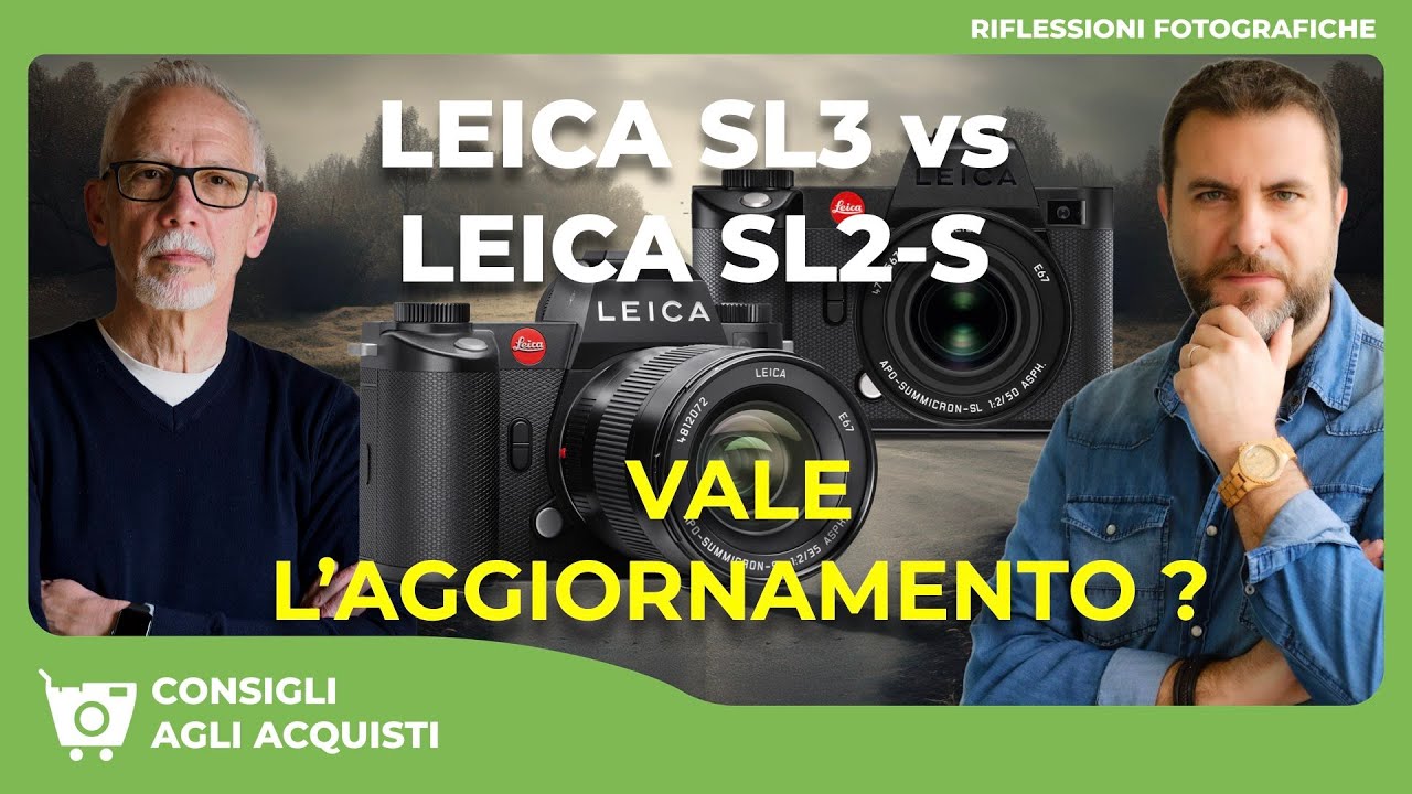 LEICA SL3 vs LEICA SL2-S : VALE L'AGGIORNAMENTO ?