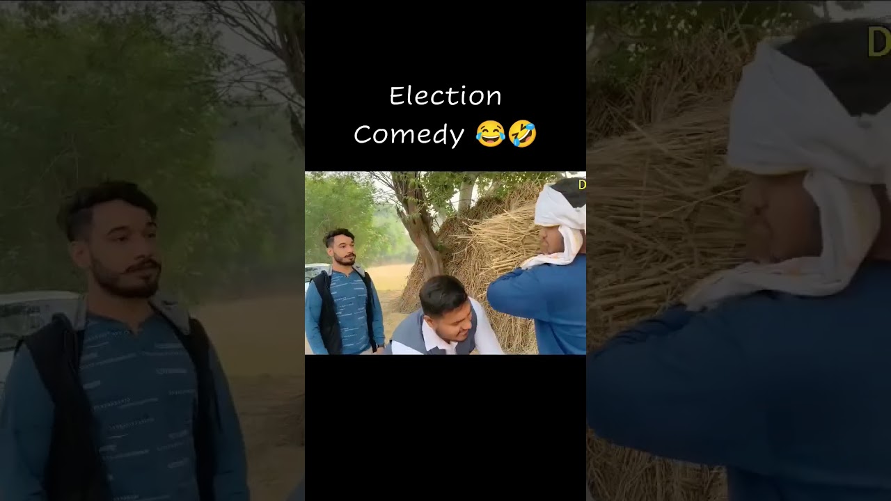 Election Comedy 😂🤣