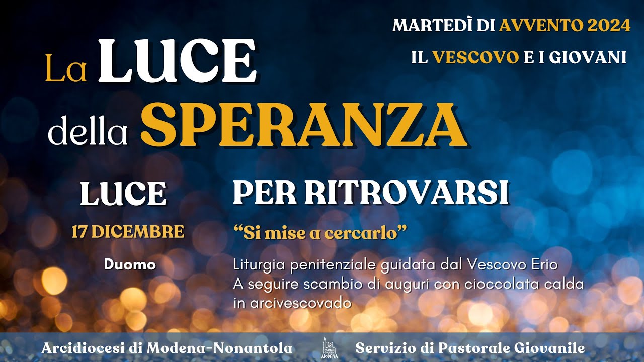 3 MDV AVVENTO 2024 - LUCE PER RITROVARSI. Liturgia penitenziale guidata dal Vescovo Erio.