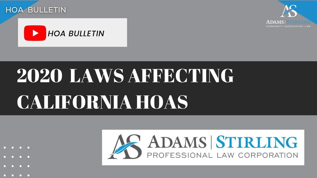 2020 Laws Affecting California HOAs - Adrian Adams