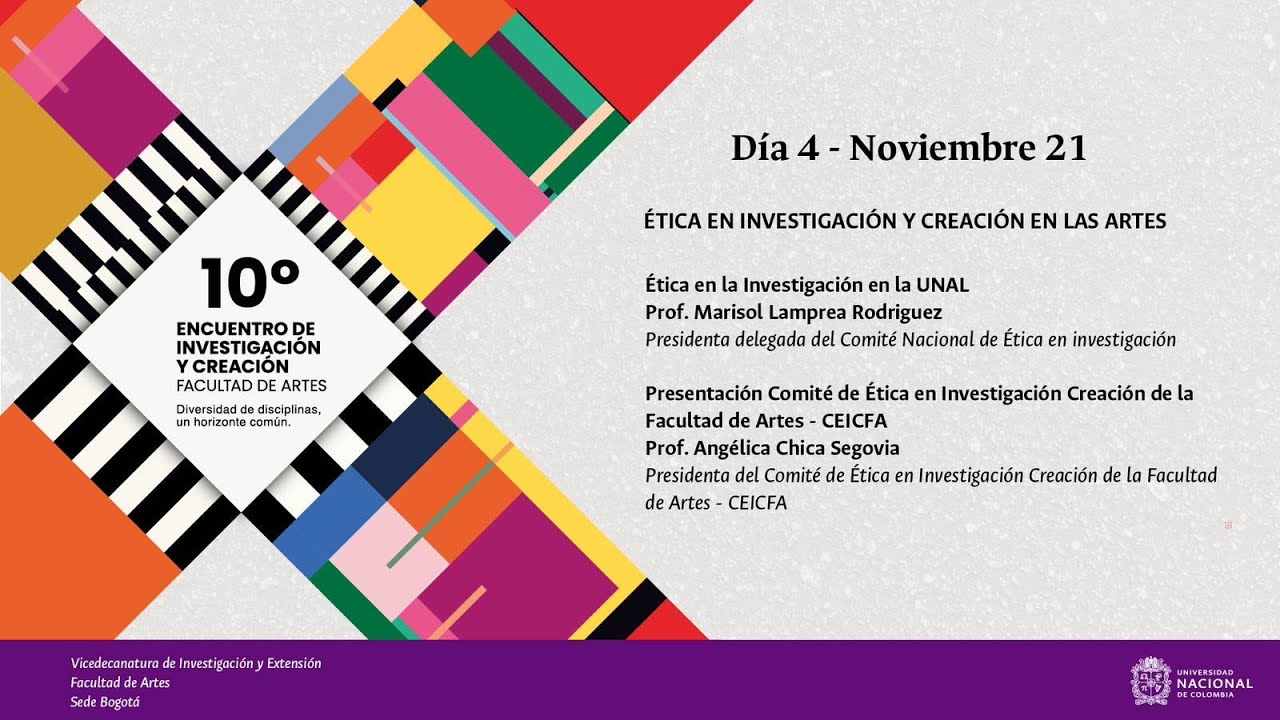 Día 4: 10° Encuentro de Investigación-Creación | Facultad de Artes