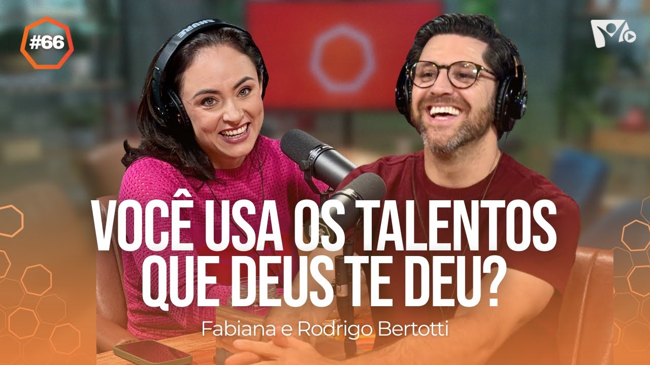 Você usa os talentos que Deus te deu? | @fabibertotti e @RodrigoBertotti | #HOPEHOUR