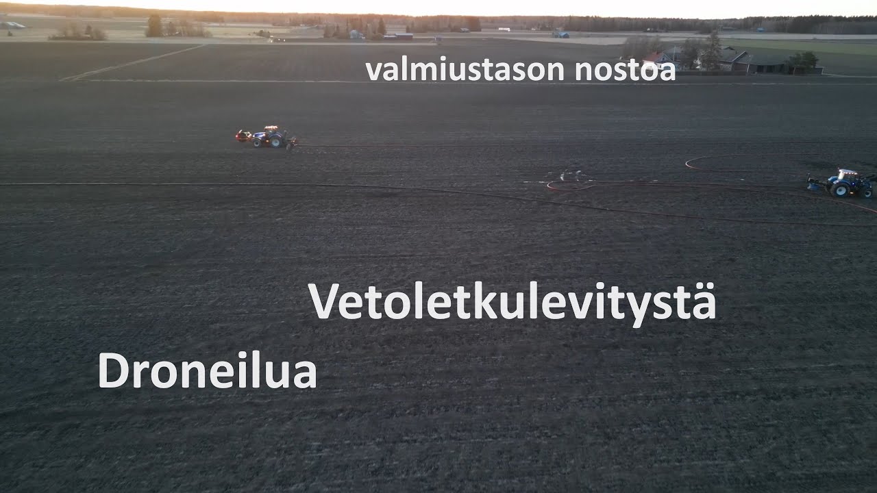 Vetoletkulevitystä, Droneilua, ja kevään valmiustason nostoa