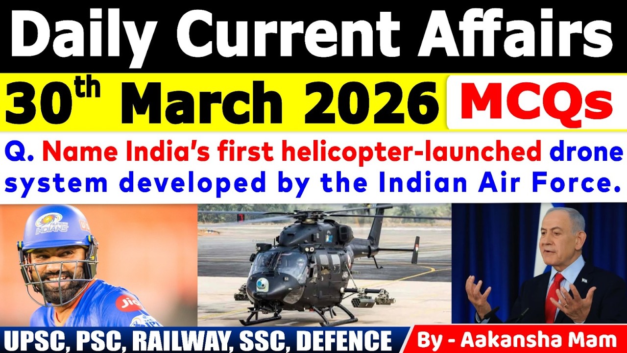30th March 2026 Current Affairs 🔥 | Daily MCQs | Today&rsquo;s Most Important MCQs #currentaffairs