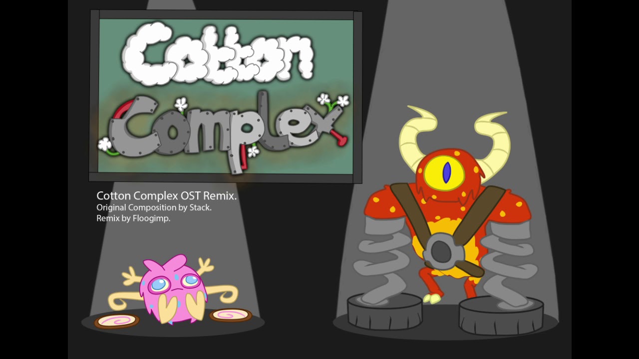 Floogimp - Cotton Complex OST Remix! - (Wear Headphones!)