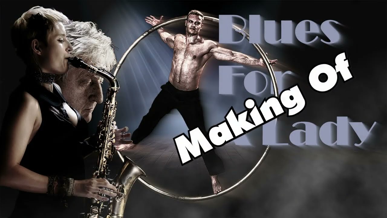 Blues for a Lady, Making Of Highlights with Robert Maaser