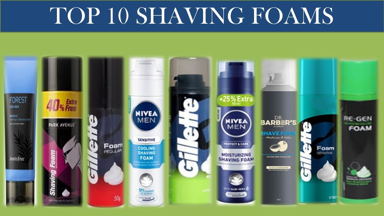 Top 10 Best Men's Shaving foam