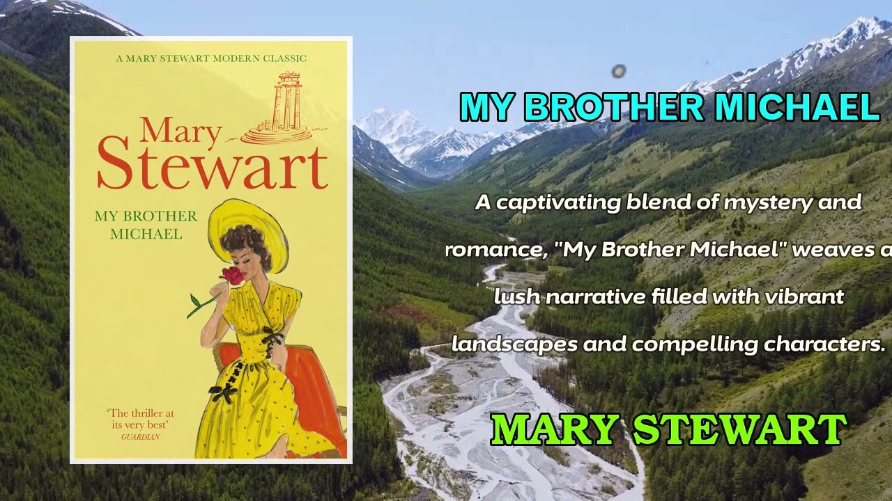 📚 My Brother Michael by Mary Stewart | Audiobook 📖
