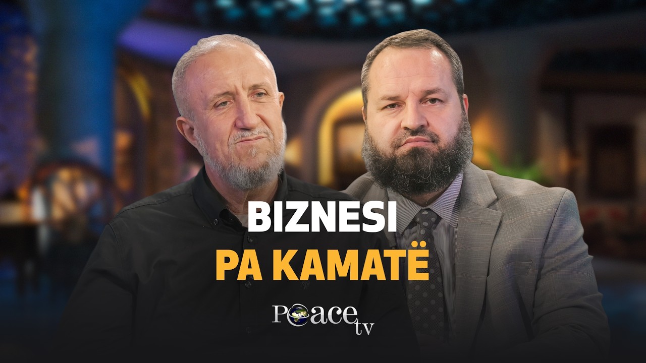 Në sofrën e Ramazanit | 05. Biznesi pa kamatë - Burim Piraj