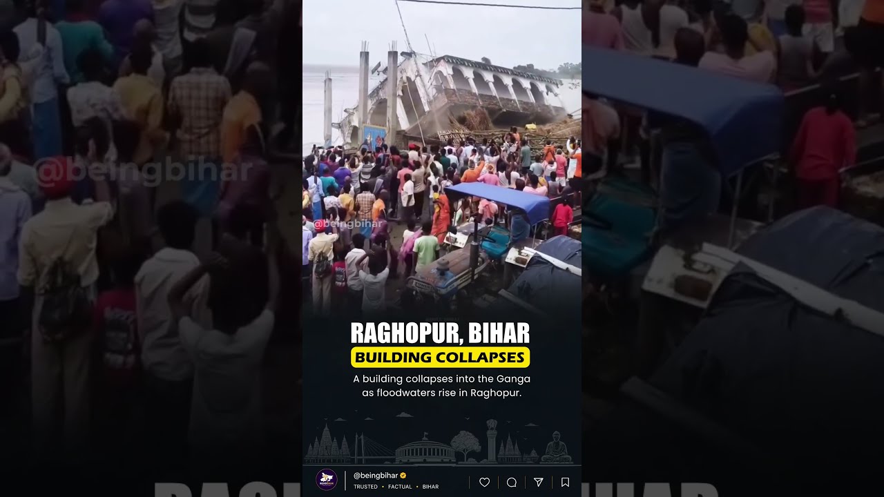 Building Collapses Into Ganga Amid Bihar Floods | Shocking Raghopur Video #bihar #flood #biharflood