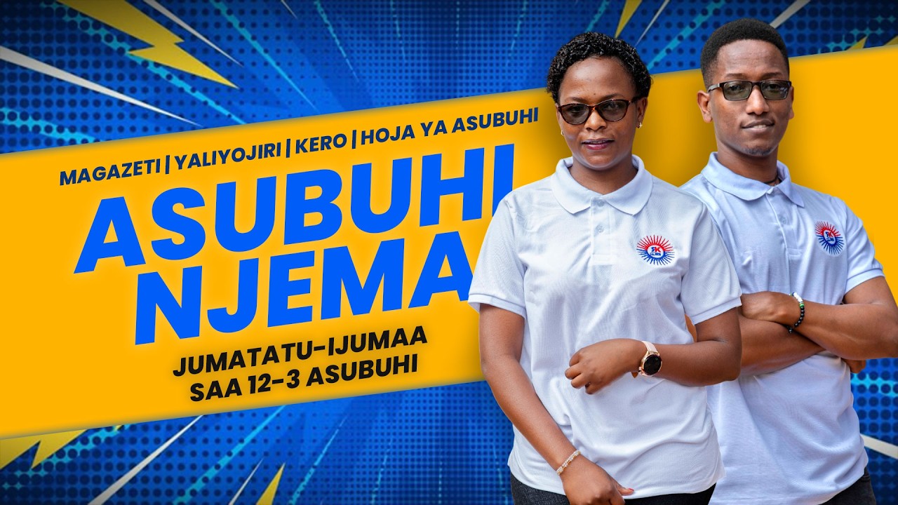 ASUBUHI NJEMA II | FEB 27, 2026