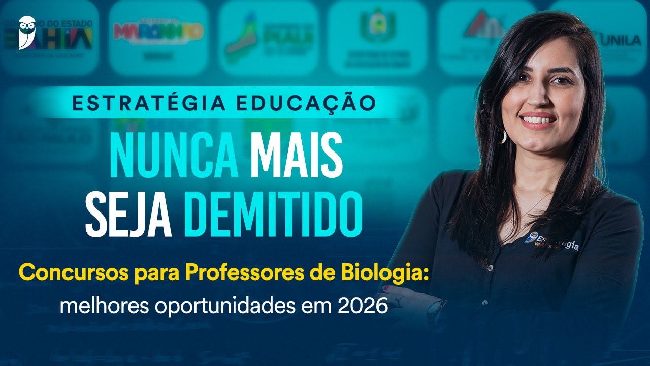 Concursos Professores de Biologia: melhores chances 2026 - Nunca Mais Seja Demitido