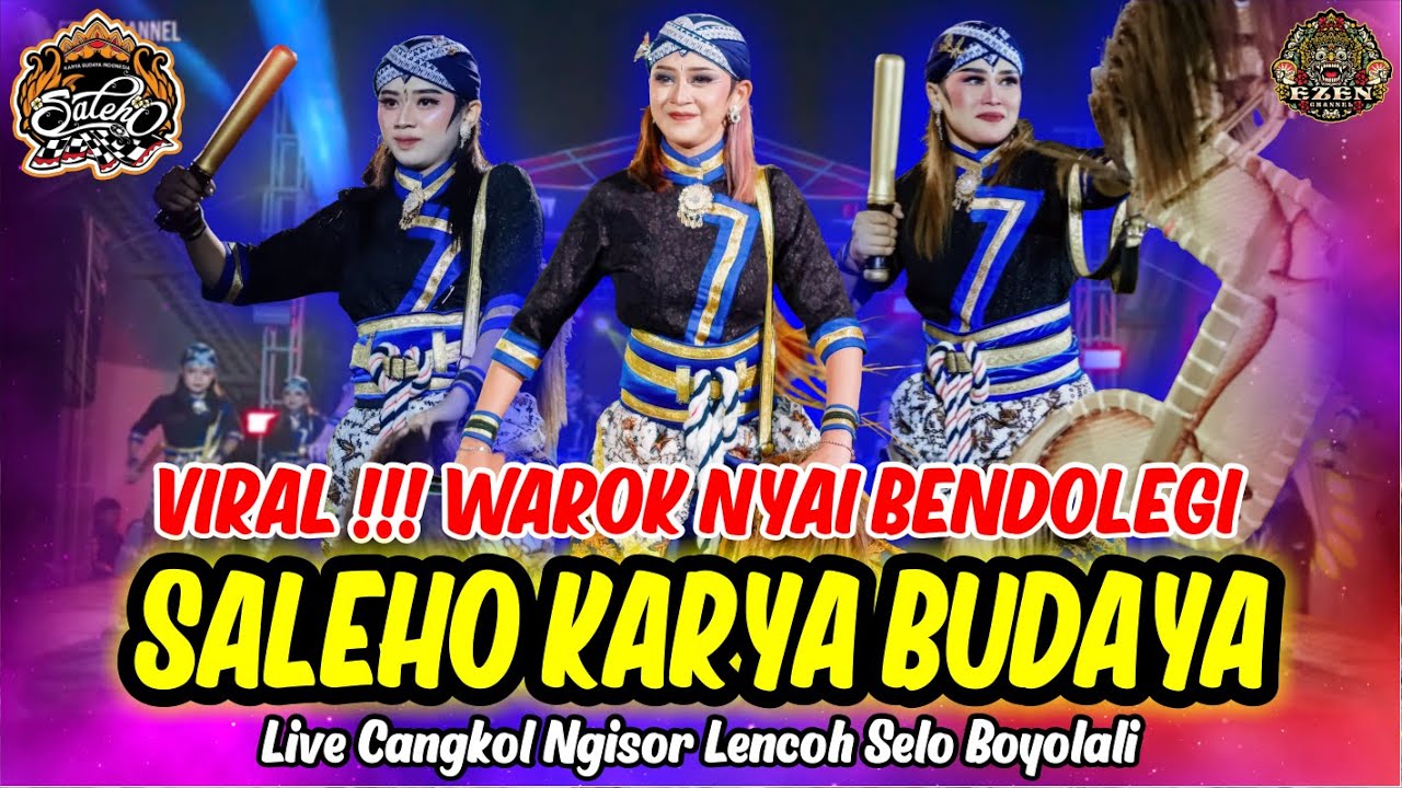 VIRAL !!! Terbaru Warok Nyai Bendolegi SALEHO KARYA BUDAYA Live Cangkol Ngisor Lencoh Selo Boyolali