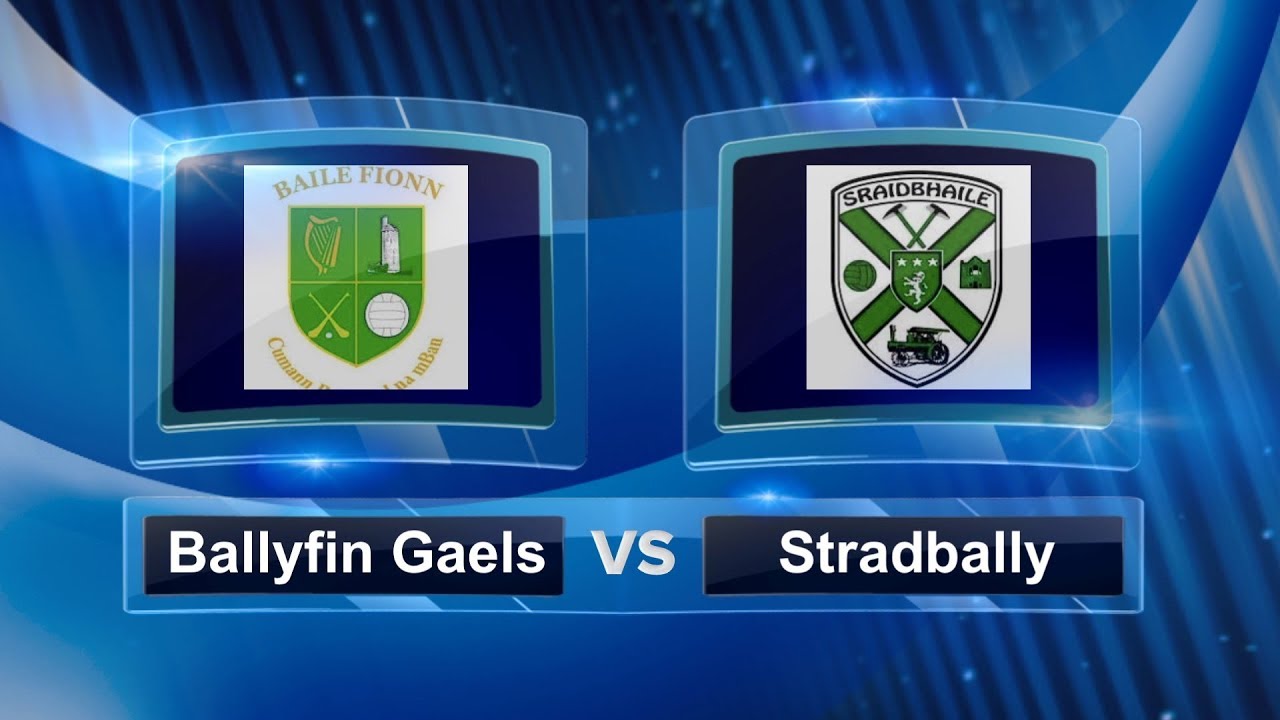 Laois SFC 2017: Ballyfin Gaels v Stradbally