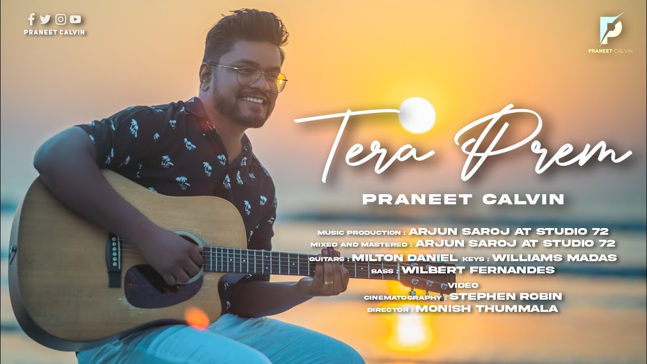 Tera Prem | Praneet Calvin | Official Music Video | 4K