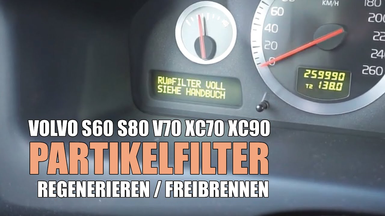 Volvo V70 S60 S80 XC70 XC90 Partikelfilter DPF Ru&szlig;filter voll - selbst regenerieren und freibrennen