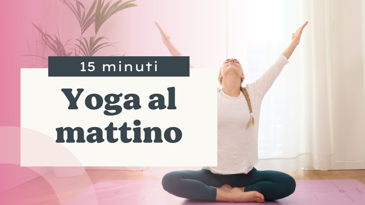 Yoga al mattino | 15 minuti | Yoga online