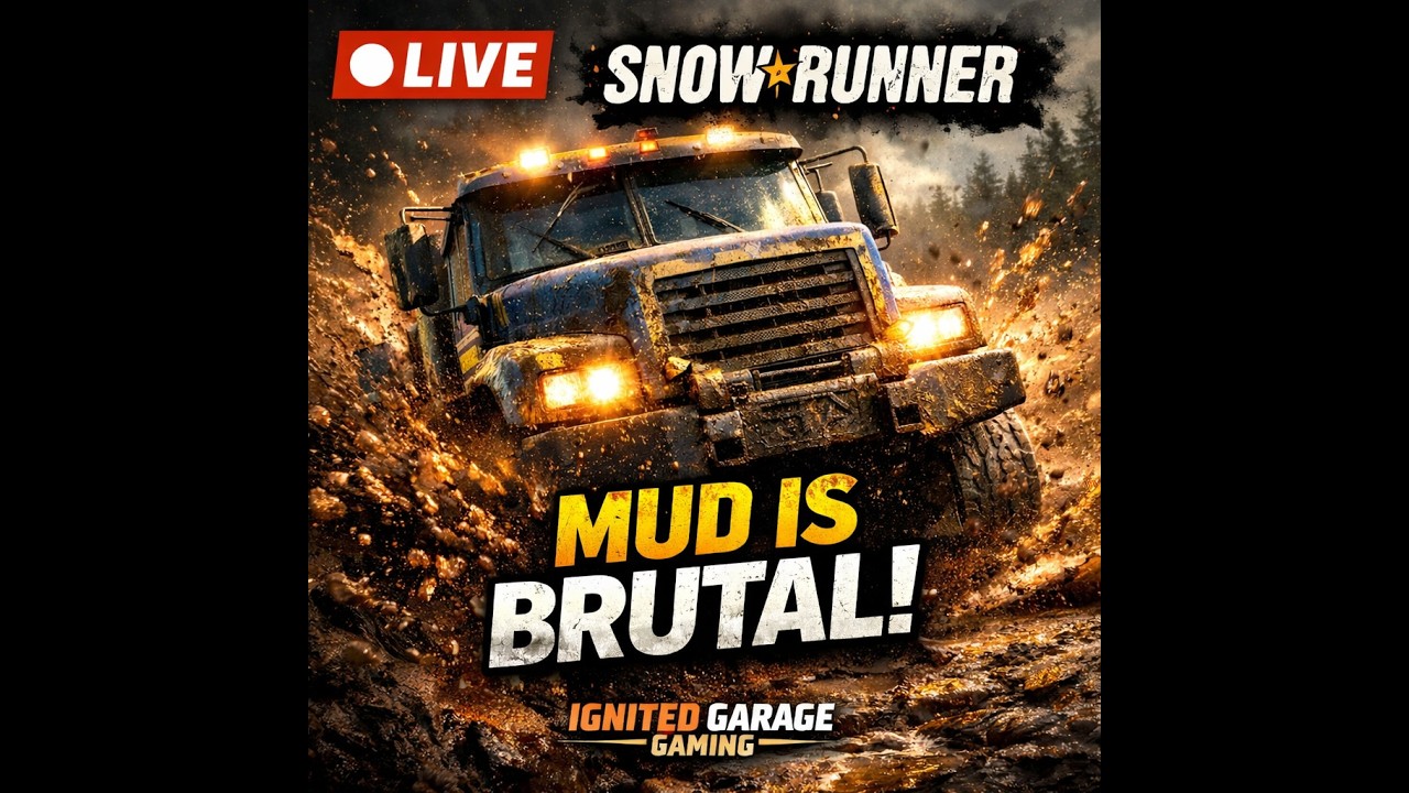 Snowrunner Live With the Crew MUD IS BRUTAL!