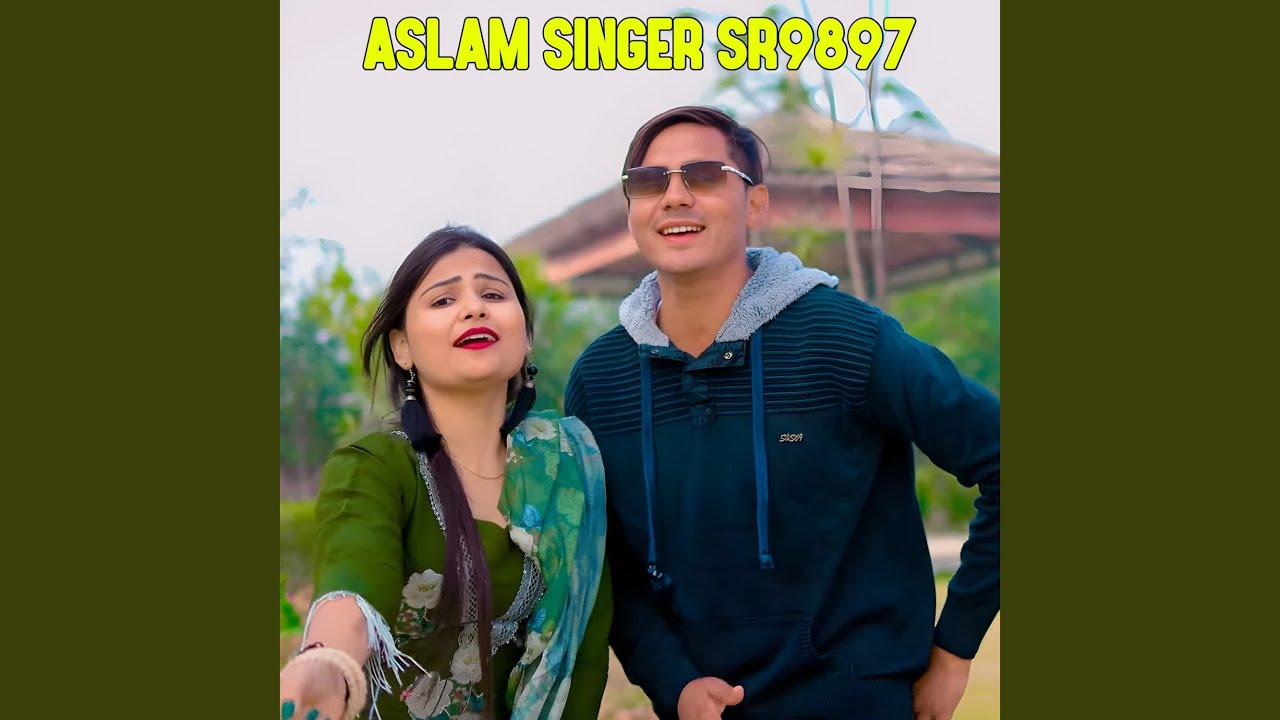 Aslam Singer Sr9897