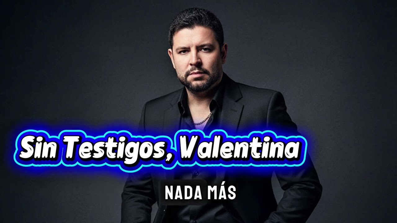 Fernando Martínez – Sin Testigos Valentina (Video Oficial) | Música Popular Colombiana