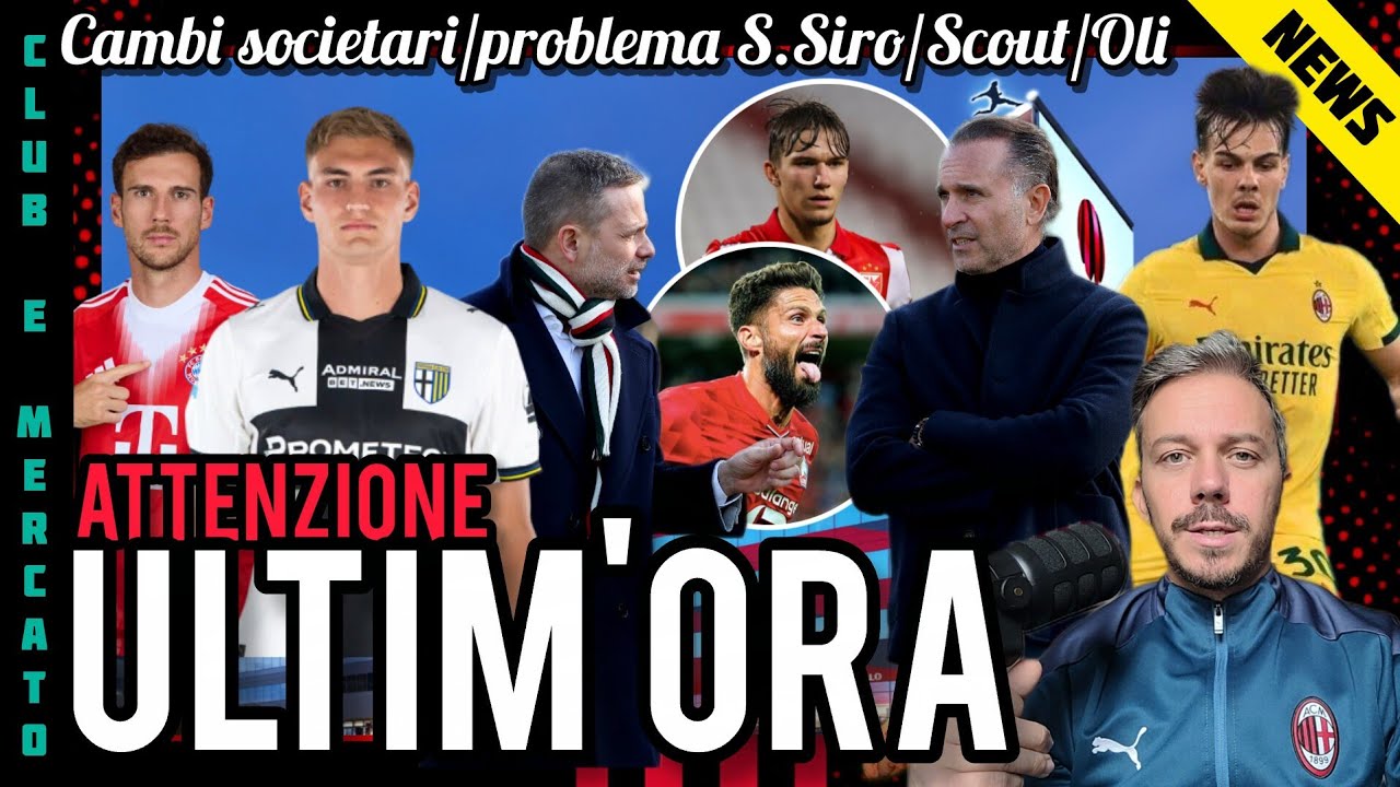📣CAMBI IN DIRIGENZA🙏FURLANI📌PELLEGRINO🚨PROBLEMA S. SIRO⚠️ASTA👀SCOUT MILAN🔥PROMESSA JASHARI😱GIROUD 