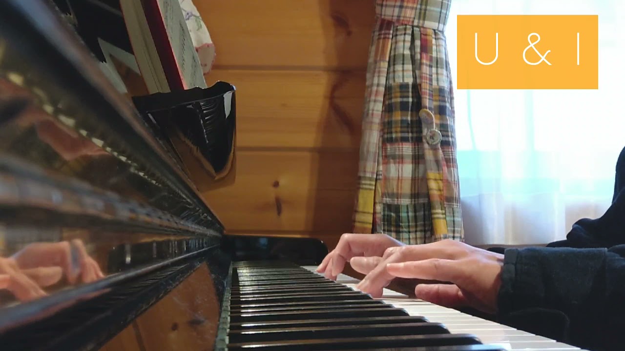 U&I 合唱曲【ピアノ伴奏】歌詞付