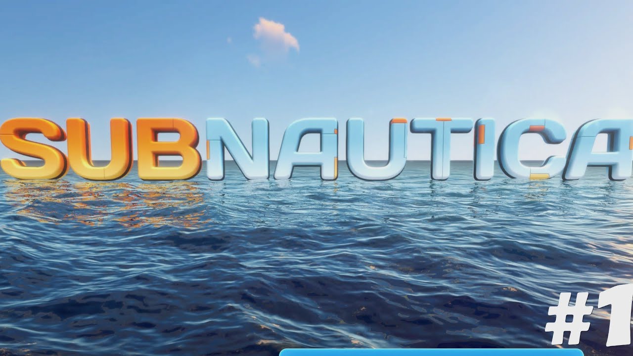 Subnautica #1
