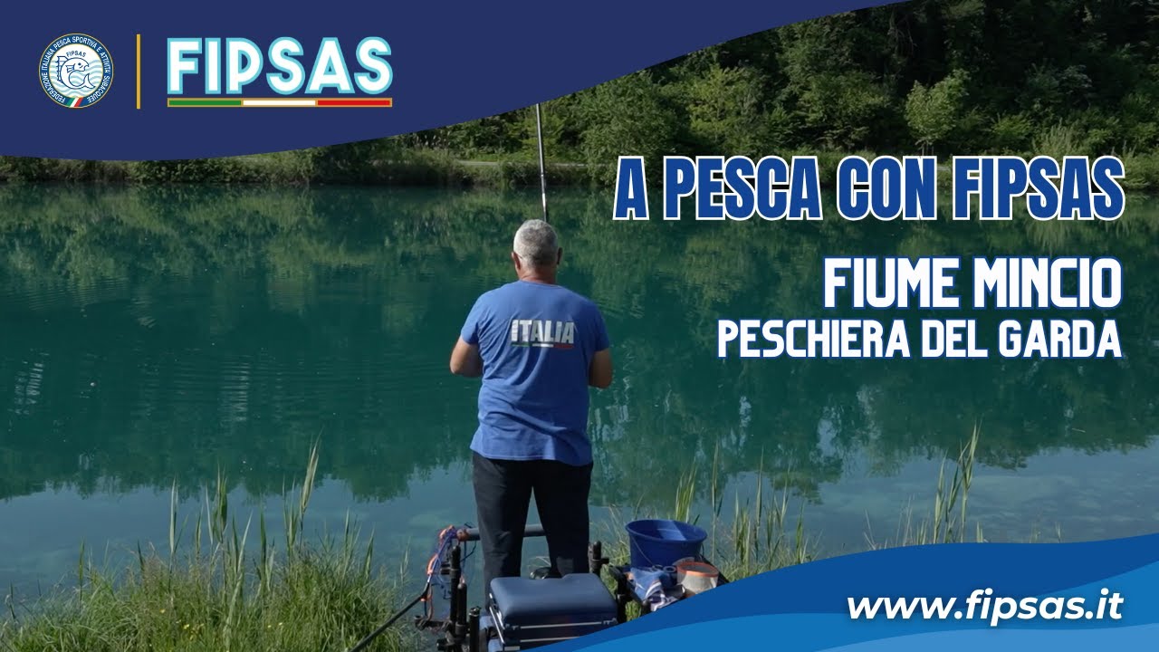 A PESCA CON FIPSAS 2025 - FIUME MINCIO (VERONA)