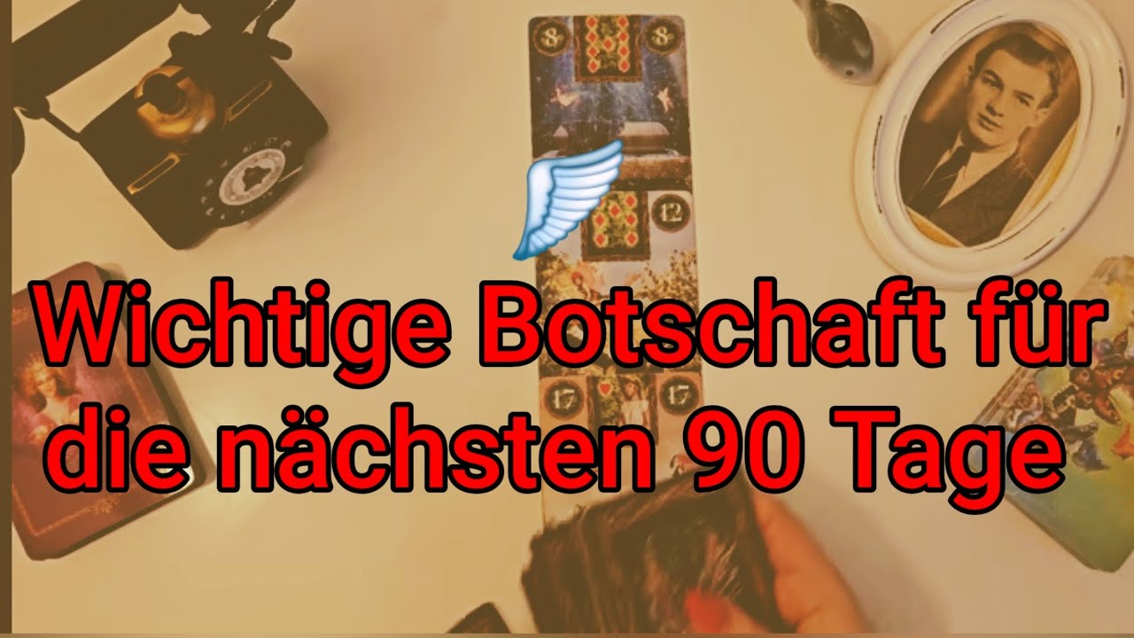 🪽Wichtige Botschaft für die nächsten 90 Tage #195