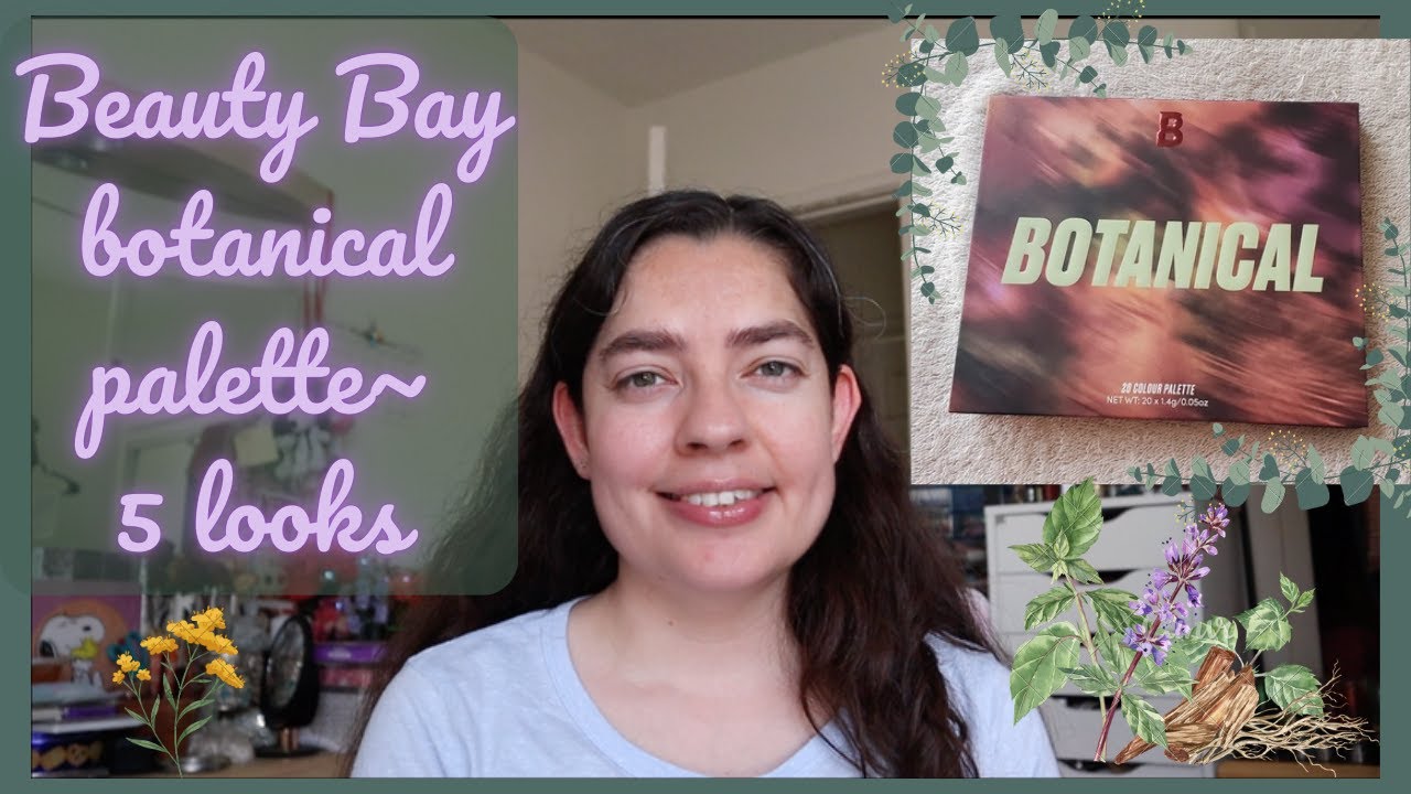 5 looks 1 palette overview thoughts: Beauty Bay botanical palette