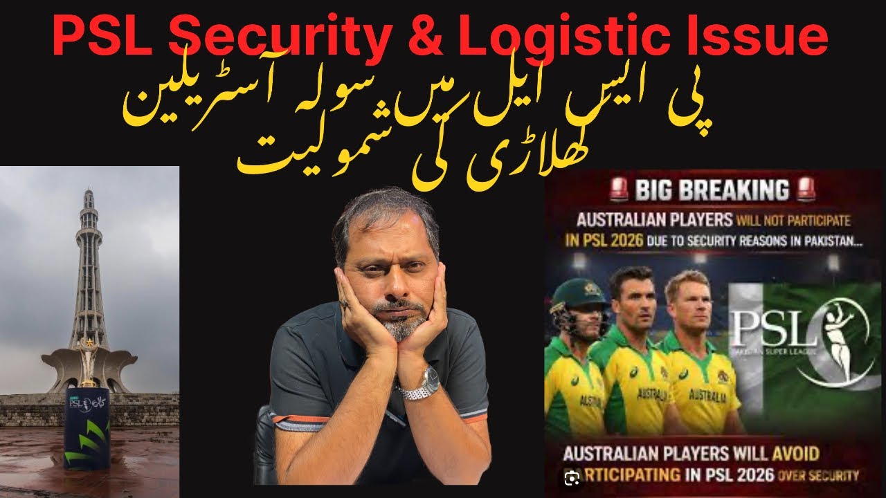 PSL Security & Logistic Issues Reality 