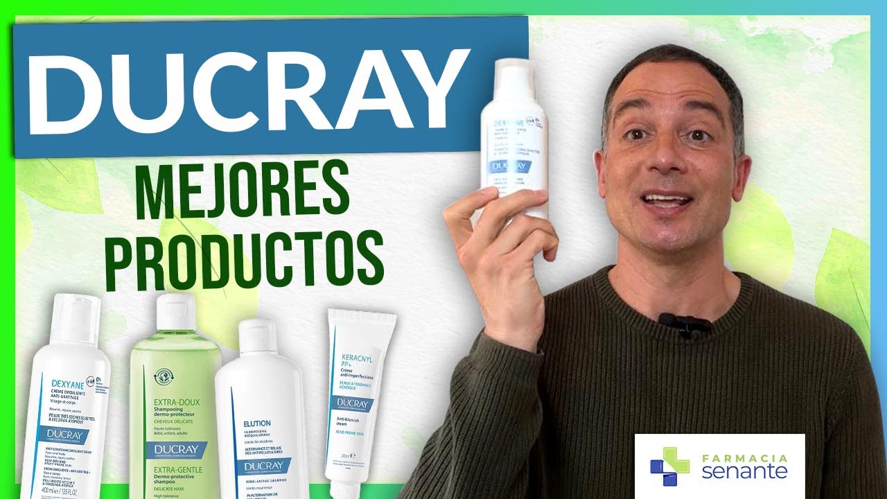 DUCRAY Opiniones 🌺 Mejores Productos Ducray 💙 FARMACIA SENANTE