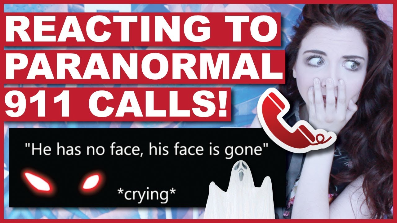 Reacting To Paranormal 911 Calls