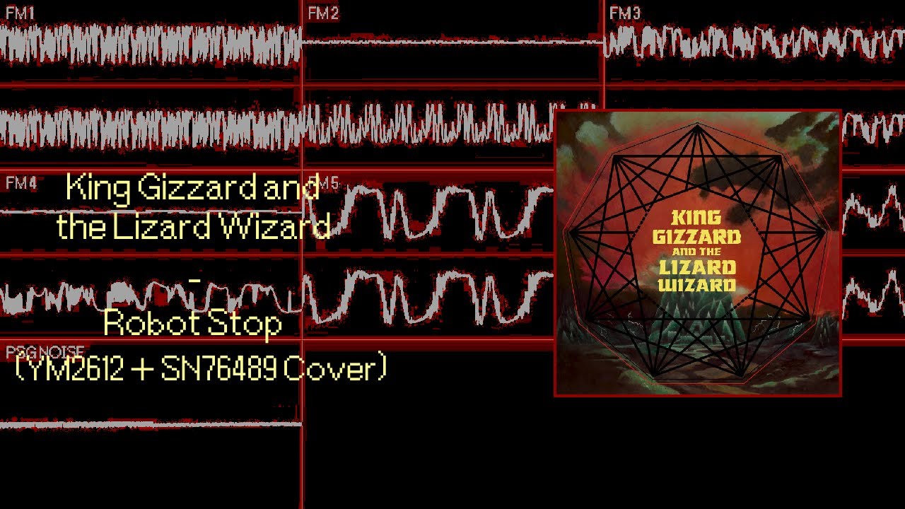 King Gizzard and the Lizard Wizard - Robot Stop (YM2612 + SN76489 Cover)