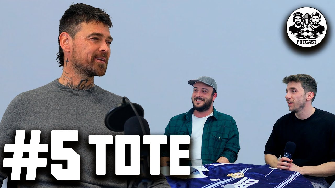 TOTE | FUTCAST Cap&iacute;tulo 5 | Real Madrid, Benfica, Valladolid, Betis y leyenda del H&eacute;rcules
