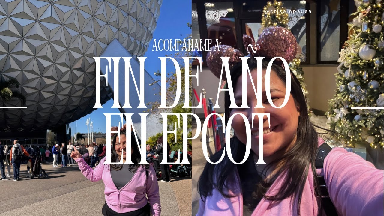 Fin de Año en EPCOT Orlando 🎆 | Nuestro primer año nuevo en Disney