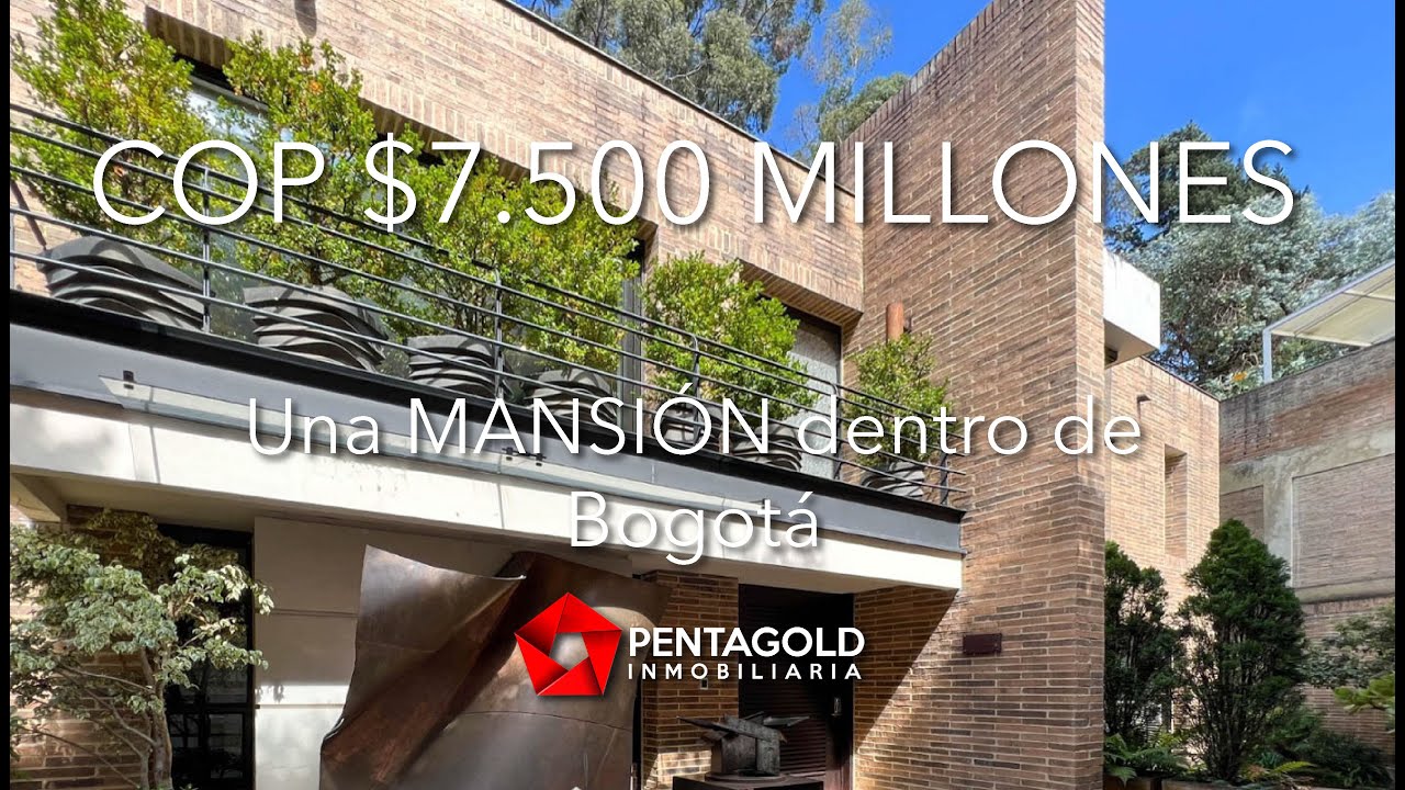 Espectacular MANSIÓN Rodeada de Naturaleza En el Mejor Sector de Bogotá por COP $7.500 MILLONES!