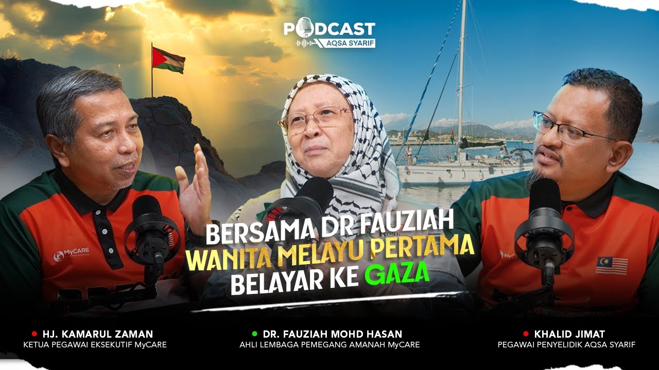 EP23 (S1): Bersama Dr Fauziah - Wanita Melayu Pertama Belayar ke Gaza