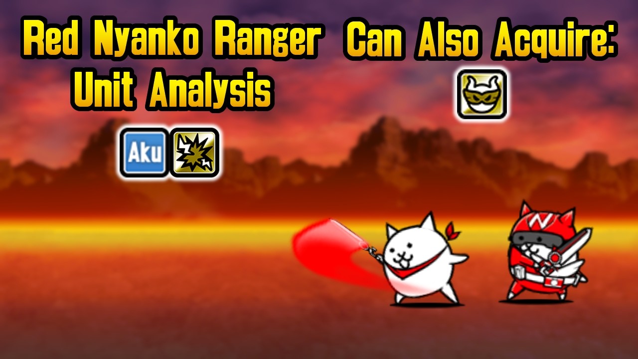 Scarf Cat / Red Nyanko Ranger Analysis - The Battle Cats 13th Anniversary