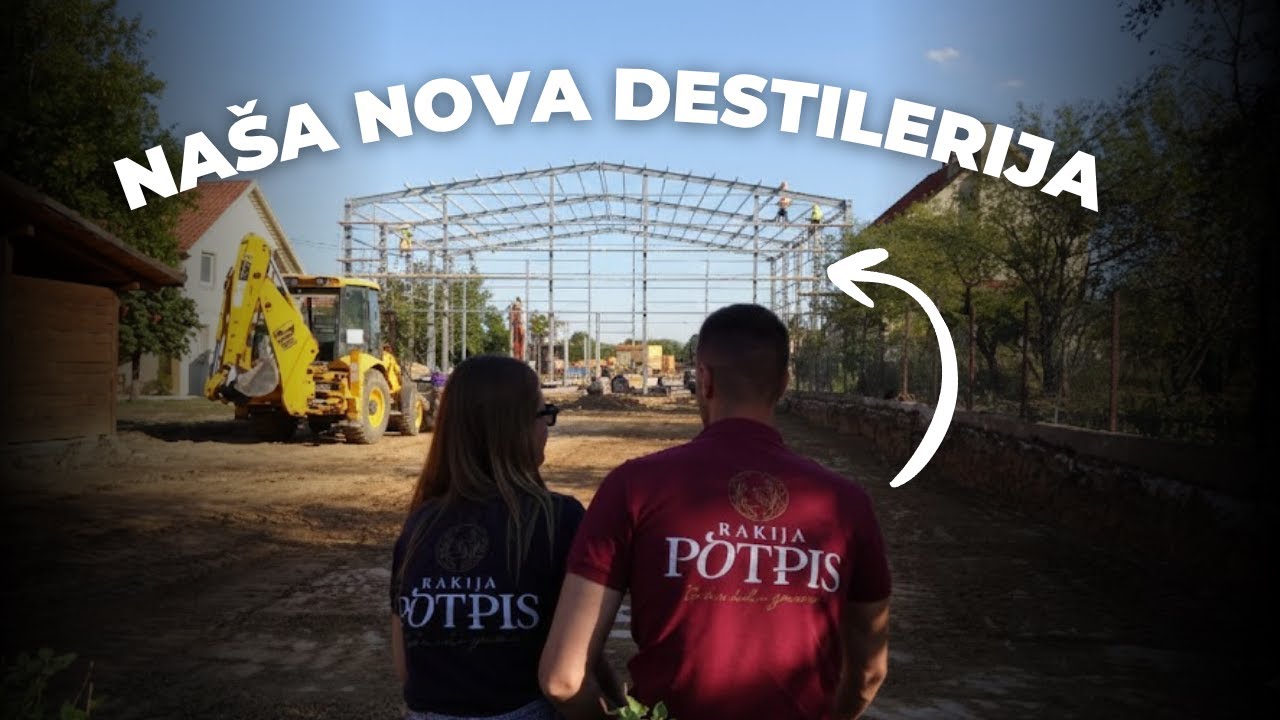 OVAJ DAN SMO DUGO ČEKALI - Počinjemo sa izgradnjom nove destilerije!