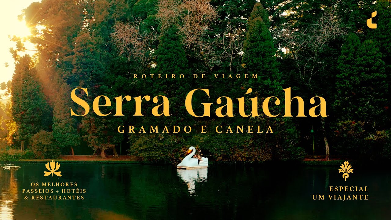 GRAMADO 2026: Roteiro de viagem, passeios imperd&iacute;veis e dicas - Serra Ga&uacute;cha, Rio Grande do Sul | 4k