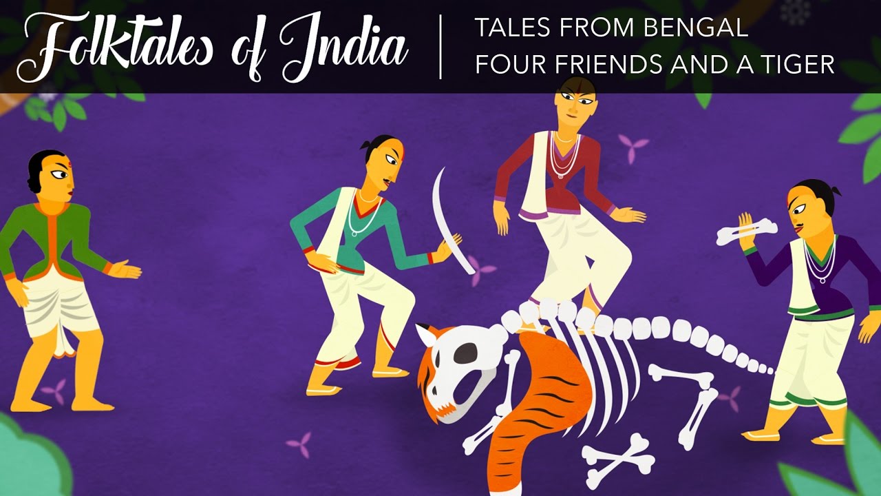 Folktales of India - Tales from Bengal - Four Friends and a Tiger