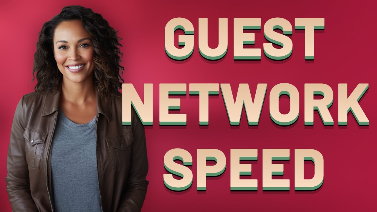 Do Guest Networks Slow Down Your Internet Speed During Troubleshooting?