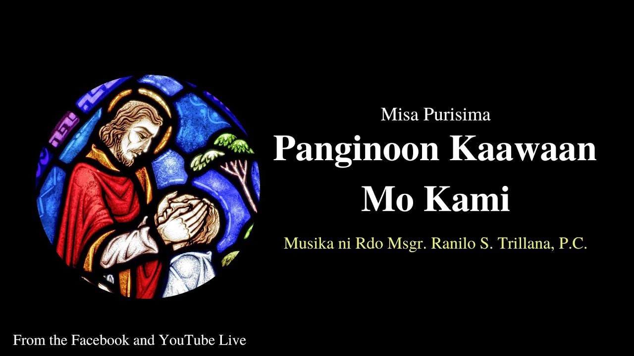 2. Panginoon Kaawaan Mo Kami