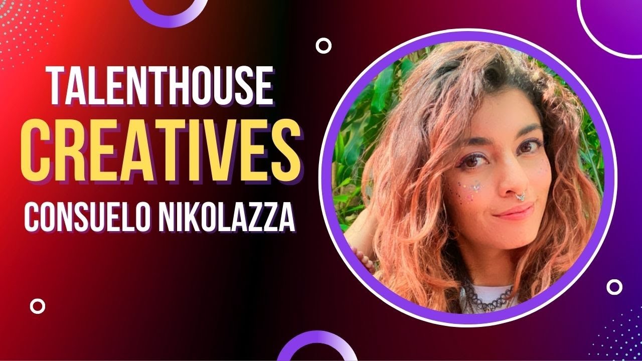 Consuelo Nikolazza (Interview) | Talenthouse Creatives