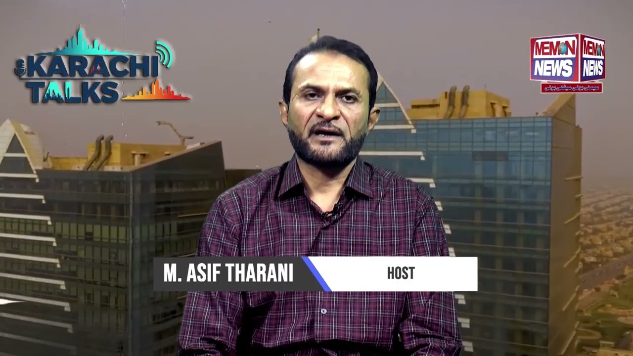 KARACHI TALKS &ndash;with Asif Tharani COMING SOON on Memon News!