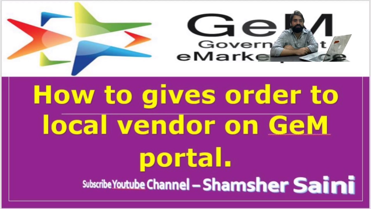 How to gives the order to the local vendor on #GeM #portal #cbic #finance.