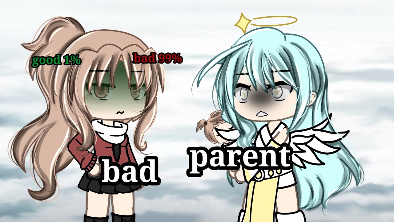 bad parent ||gacha life||